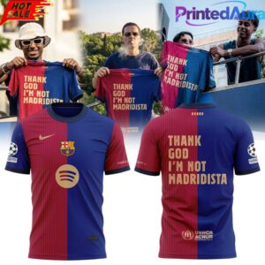 FC Barcelona THANK GOD I’M NOT MADRIDISTA Shirt