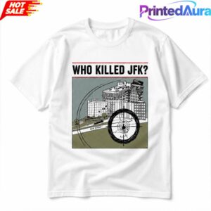 Who Killed JFK Tee