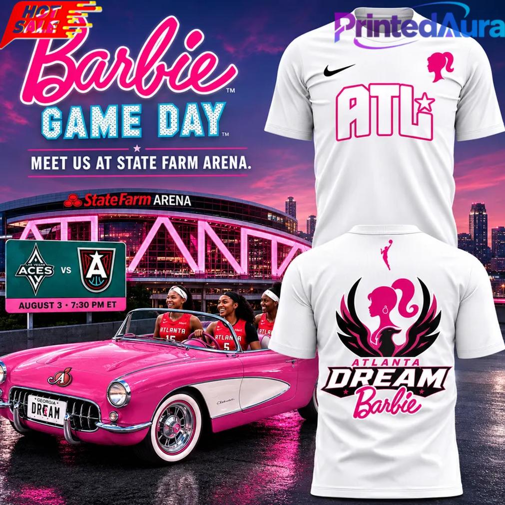 Atlanta Dream Barbie Game Day 2026 Tee Special Edition Atlanta Dream Barbie Game Day 2026 Tee Special Edition