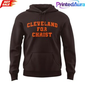 Cleveland Browns 'Cleveland For Christ' Hoodie 1