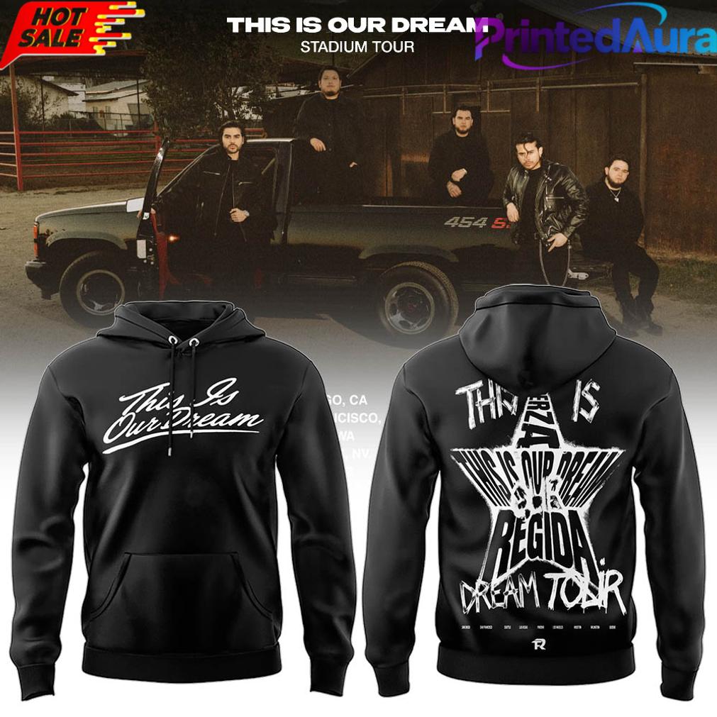 Fuerza Regida This is Our Dream Tour Black 2026 Hoodie Fuerza Regida This is Our Dream Tour Black 2026 Hoodie