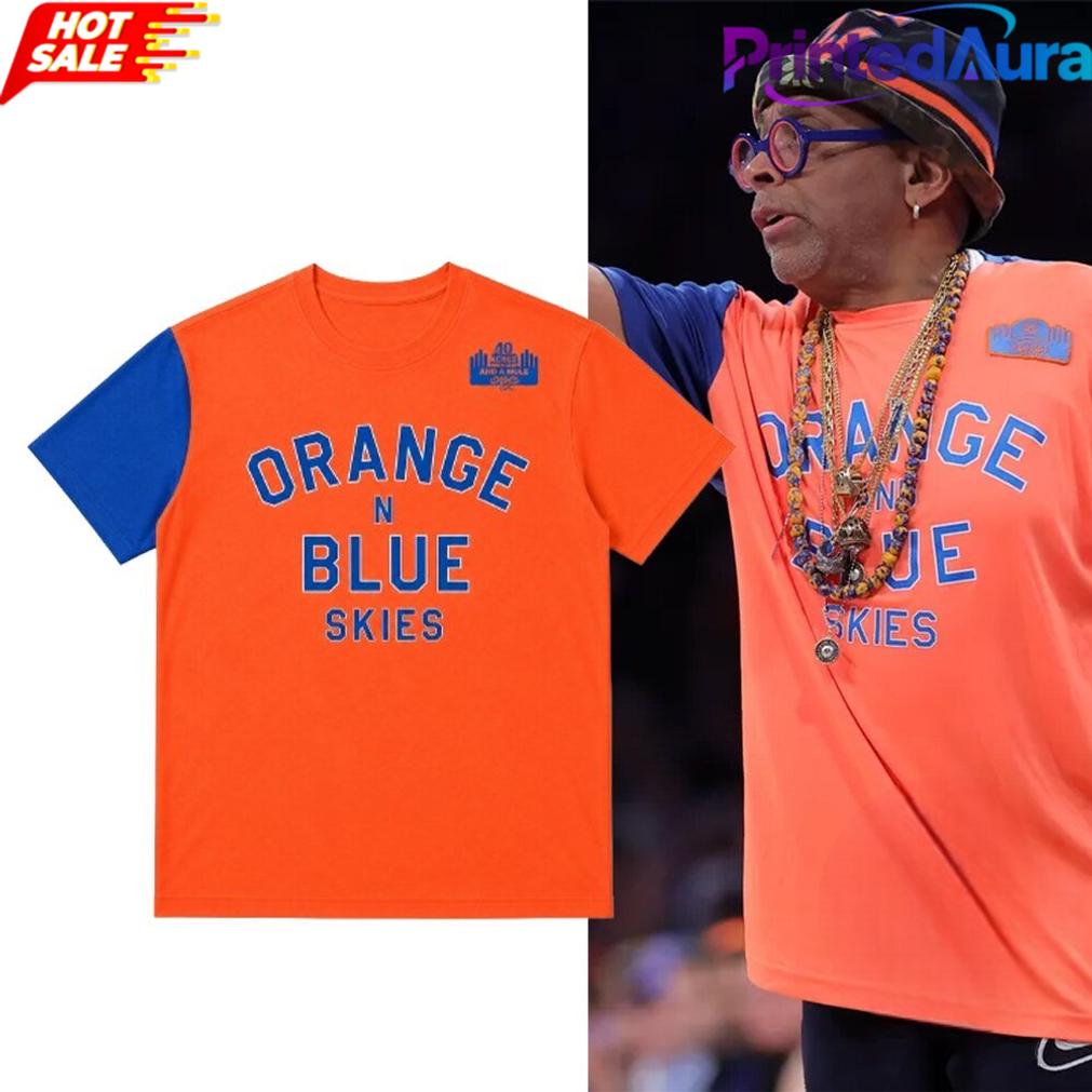 Spike Lee Orange And Blue Skies Knicks Game 4 Tee Spike Lee Orange And Blue Skies Knicks Game 4 Tee