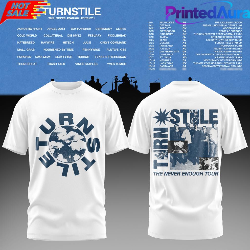 The Never Enough Tour Pt 2 Tee Edition The Never Enough Tour Pt 2 Tee Edition