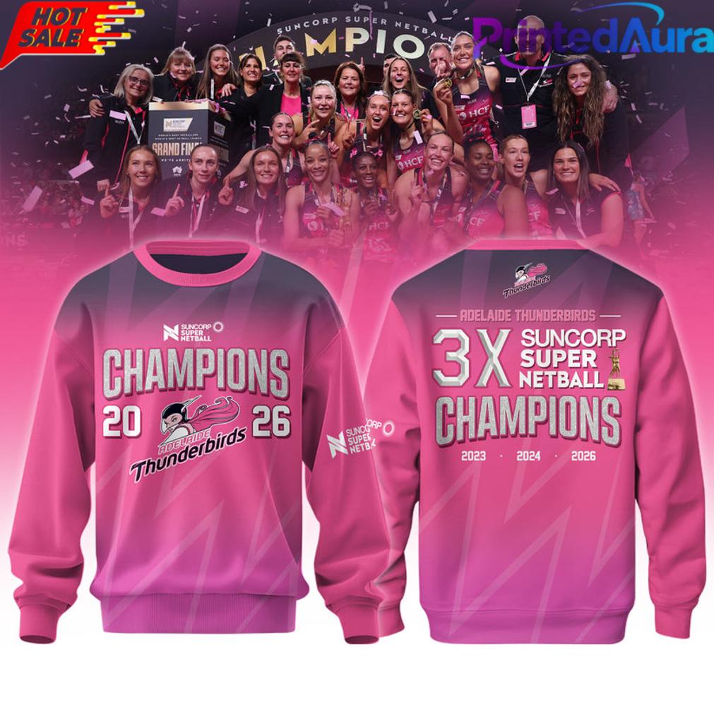 Adelaide Thunderbirds Champions Women’s 2026 Special Sweatshirt Adelaide Thunderbirds Champions Women’s 2026 Special Sweatshirt