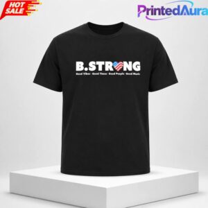 Buddy Strong B Strong Good Vibes Good Times Good People Good Music Shirt 1