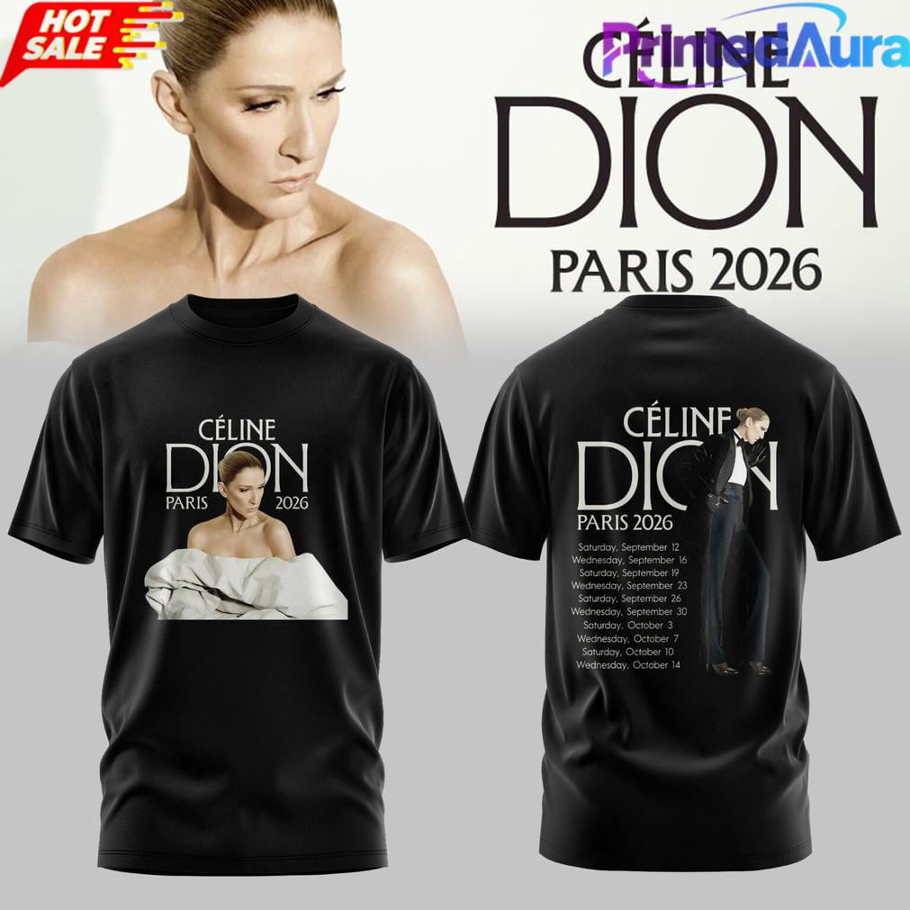 CÉLNE DION LIVE IN PARIS 2026 Limited T-Shirt CÉLNE DION LIVE IN PARIS 2026 Limited T-Shirt