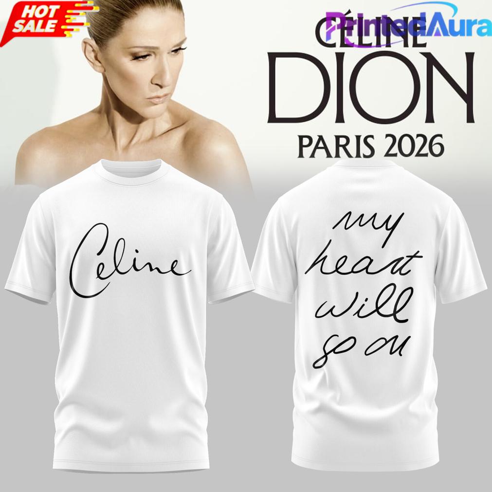 CÉLNE DION LIVE IN PARIS 2026 Limited T-Shirt CÉLNE DION LIVE IN PARIS 2026 Limited T-Shirt