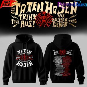 Die Toten Hosen Trink Aus Wir Mssen Gehen Tour 2026 Limitiertes Hoodie 2 Die Toten Hosen Trink Aus Wir Mssen Gehen Tour 2026 Limitiertes Hoodie 2
