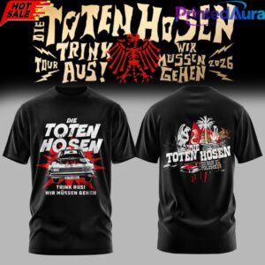 Die Toten Hosen Trink Aus Wir Mssen Gehen Tour 2026 Limitiertes T-Shirt 3