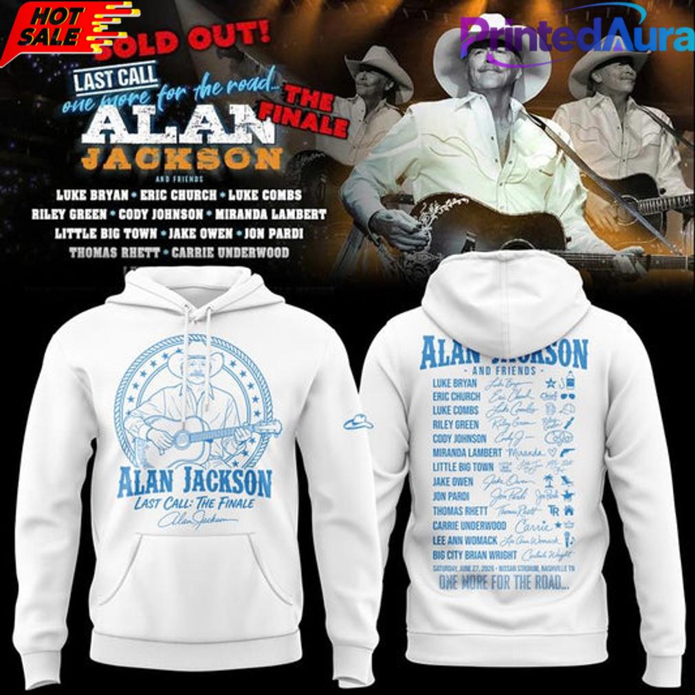 Exclusive Version Alan Jackson x Tennessee Titans Last Call The Finale Hoodie 2026 Exclusive Version Alan Jackson x Tennessee Titans Last Call The Finale Hoodie 2026