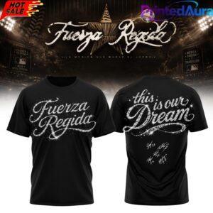 Fuerza Regida “This Is Our Dream Stadium Tour” 2026 Signature Shirt