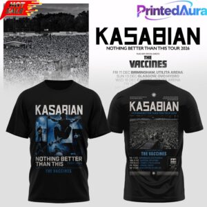 KASABIAN NOTHING BETTER THAN THIS TOUR 2026 T-SHIRT 3