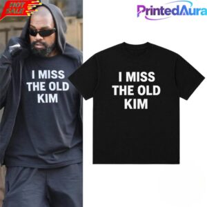 Kanye West I Miss The Old Kim Tee