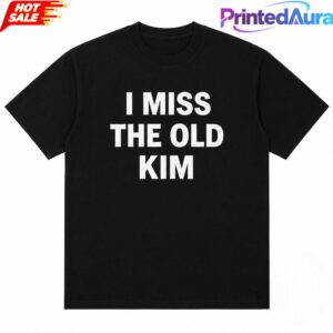 Kanye West I Miss The Old Kim Tee 1