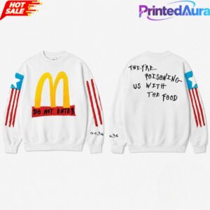 McDonalds Do Not Enter SweatTee 1