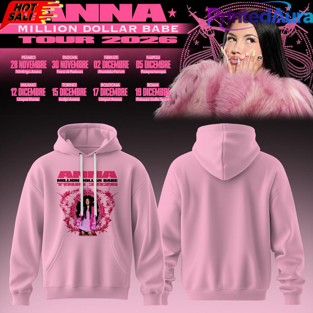 ANNA Million Dollar Babe Tour 2026 Pink Hoodie ANNA Million Dollar Babe Tour 2026 Pink Hoodie