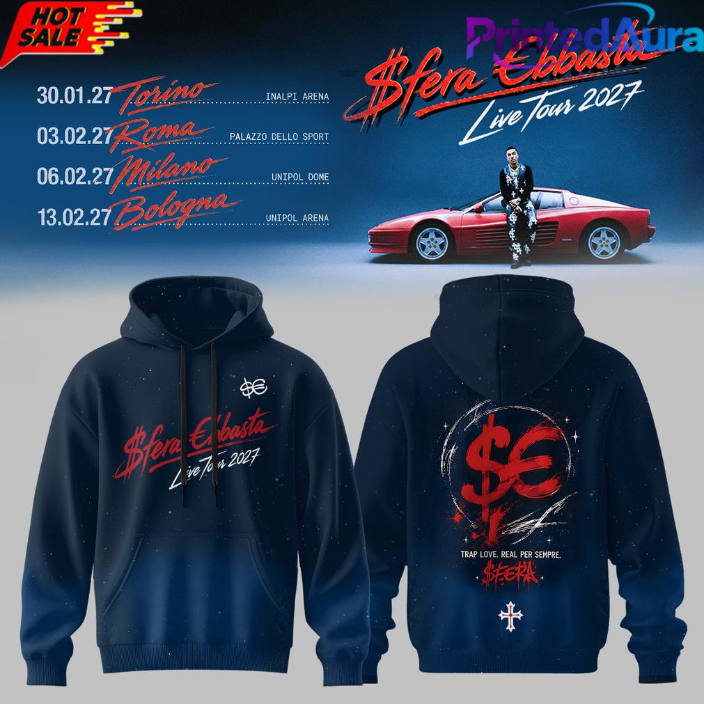 SFERA EBBASTA Live Tour 2027 Hoodie SFERA EBBASTA Live Tour 2027 Hoodie
