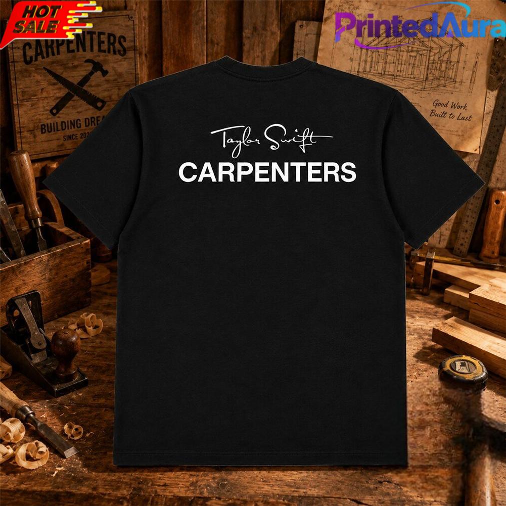 Taylor Swift Carpenters Tee Taylor Swift Carpenters Tee