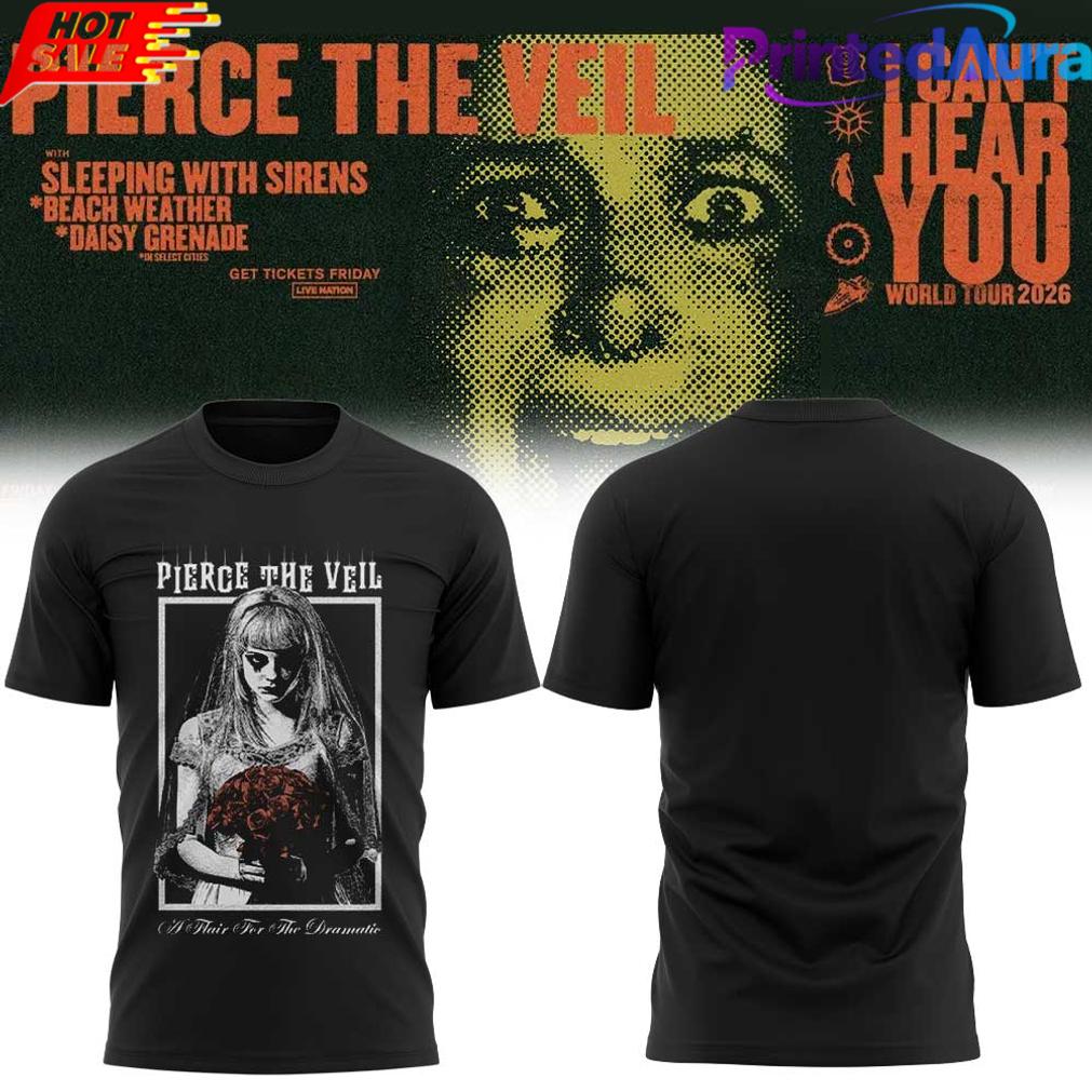 Pierce the Veil I Cant Hear You World Tour 2026 T-Shirt 2D